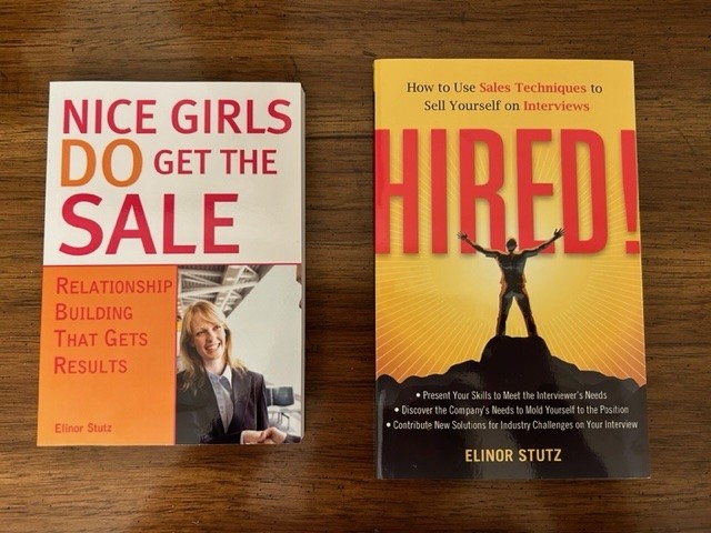 Nice Girls DO Get the Sale is an International Best-Seller and Evergreen: A Classic! https://amzn.to/39QiVZw

HIRED! How To Use Sales Techniques To Sell Yourself On Interviews is a best seller. https://amzn.to/33LP2pv and helped many to secure the job they desired