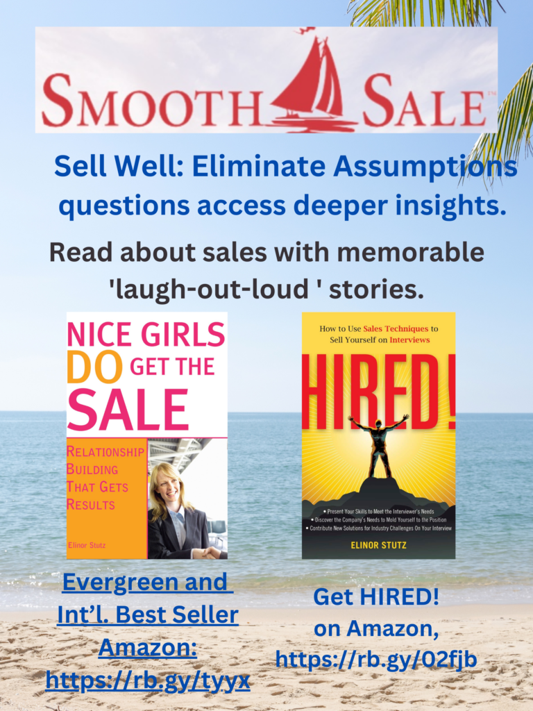 Nice Girls DO Get the Sale is an International Best-Seller and Evergreen: 
A Classic! https://amzn.to/39QiVZw

HIRED! How To Use Sales Techniques To Sell Yourself On Interviews is a best seller. https://amzn.to/33LP2pv and helped many to secure the job they desired.