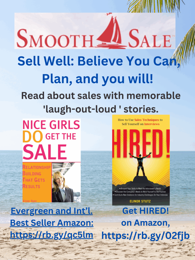 Nice Girls DO Get the Sale: Relationship Building That Gets Results is an International Best-Seller and Evergreen:
A Classic! https://amzn.to/39QiVZw

HIRED! How To Use Sales Techniques To Sell Yourself On Interviews is a best seller. https://amzn.to/33LP2pv and has helped many to secure the job they desired