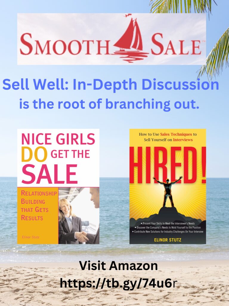 Nice Girls DO Get the Sale is an International Best-Seller and Evergreen: 
A Classic! https://amzn.to/39QiVZw

HIRED! How To Use Sales Techniques To Sell Yourself On Interviews is a best seller. https://amzn.to/33LP2pv and helped many to secure the job they desired

Visit Elinor Stutz's Author Page on Amazon: https://www.amazon.com/Elinor-Stutz/e/B001JS1P8S  