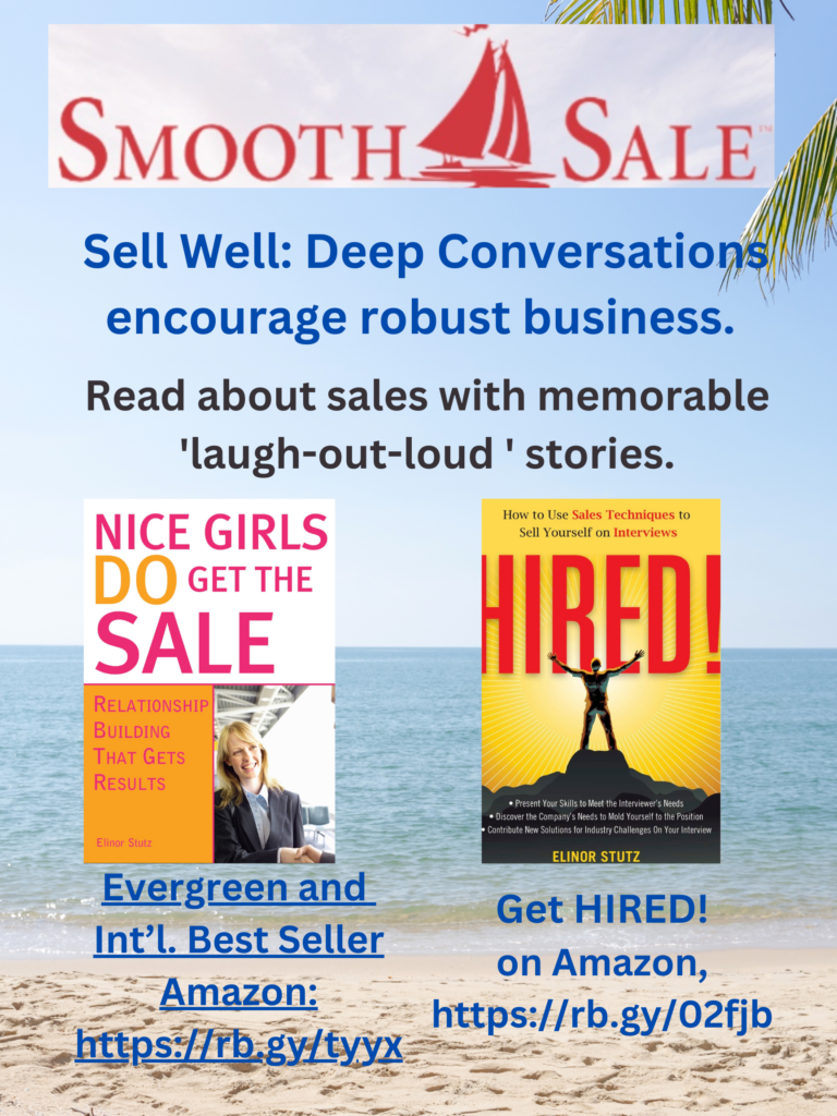 Nice Girls DO Get the Sale: Relationship Building That Gets Results is an International Best-Seller and Evergreen: 
A Classic! https://amzn.to/39QiVZw
 
HIRED! How To Use Sales Techniques To Sell Yourself On Interviews is a best seller. https://amzn.to/33LP2pv and helped many to secure the job they desired.