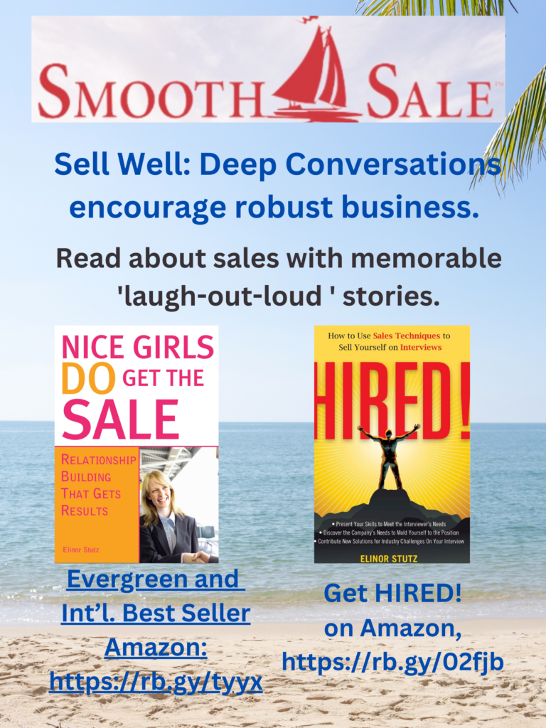 Nice Girls DO Get the Sale: Relationship Building That Gets Results is an International Best-Seller and Evergreen: A Classic! https://amzn.to/39QiVZwHIRED! How To Use Sales Techniques To Sell Yourself On Interviews is a best seller. https://amzn.to/33LP2pv and has helped many to secure the job they desired.