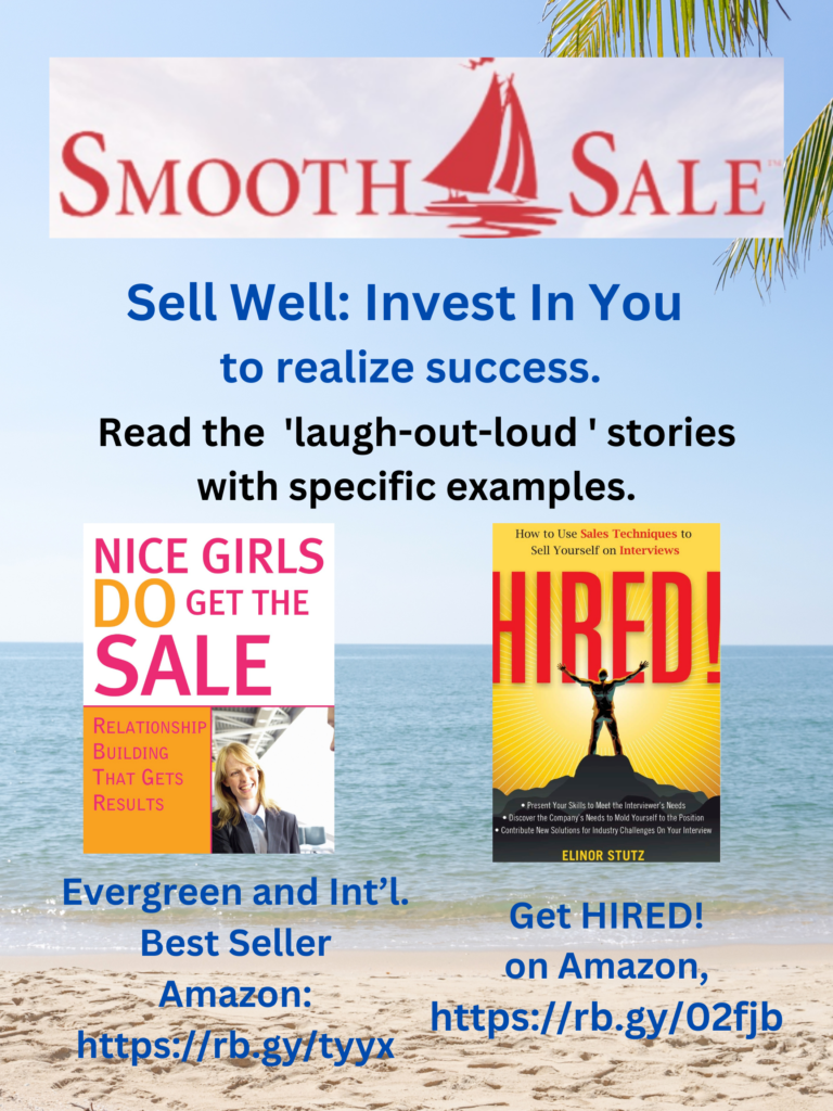 Nice Girls DO Get the Sale: Relationship Building That Gets Results is an International Best-Seller and Evergreen: 
A Classic! https://amzn.to/39QiVZw

HIRED! How To Use Sales Techniques To Sell Yourself On Interviews is a best seller. https://amzn.to/33LP2pv and has helped many to secure the job they desired.