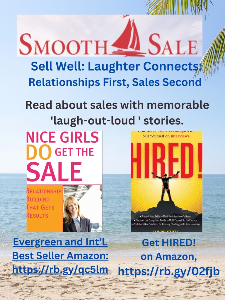 
Nice Girls DO Get the Sale is an International Best-Seller and Evergreen: 
A Classic! https://amzn.to/39QiVZw

HIRED! How To Use Sales Techniques To Sell Yourself On Interviews is a best seller. https://amzn.to/33LP2pv and helped many to secure the job they desired.