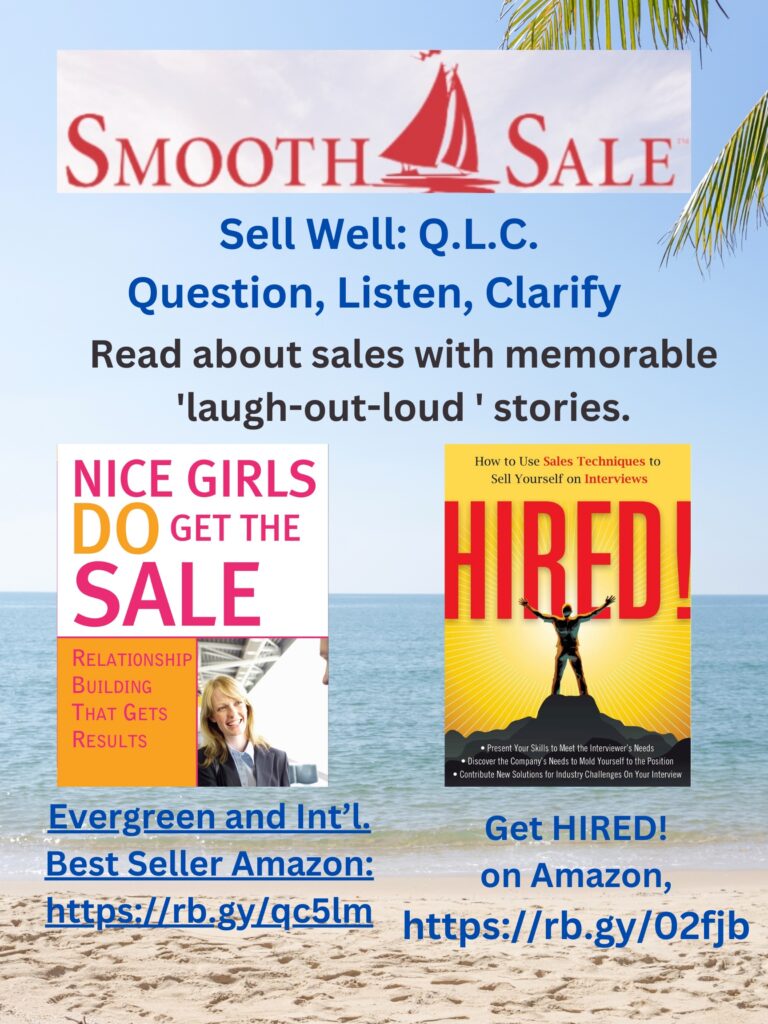 Nice Girls DO Get the Sale: Relationship Building That Gets Results is an International Best-Seller and Evergreen:
A Classic! https://amzn.to/39QiVZw

HIRED! How To Use Sales Techniques To Sell Yourself On Interviews is a best seller. https://amzn.to/33LP2pv and has helped many to secure the job they desired.