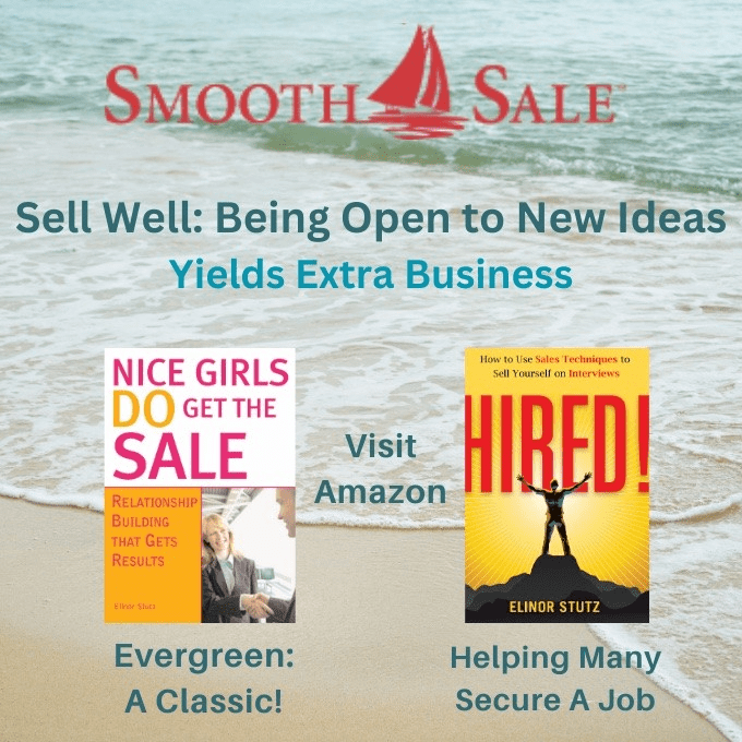 Nice Girls DO Get the Sale is an International Best-Seller and Evergreen: 
A Classic! https://amzn.to/39QiVZw

HIRED! How To Use Sales Techniques To Sell Yourself On Interviews is a best seller. https://amzn.to/33LP2pv and helped many to secure the job they desired

Visit Elinor Stutz's Author Page on Amazon: https://www.amazon.com/Elinor-Stutz/e/B001JS1P8S  