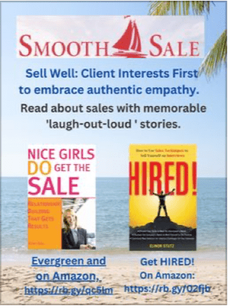 Nice Girls DO Get the Sale: Relationship Building That Gets Results is an International Best-Seller and Evergreen: A Classic! https://amzn.to/39QiVZwHIRED! How To Use Sales Techniques To Sell Yourself On Interviews is a best seller. https://amzn.to/33LP2pv and has helped many to secure the job they desired.